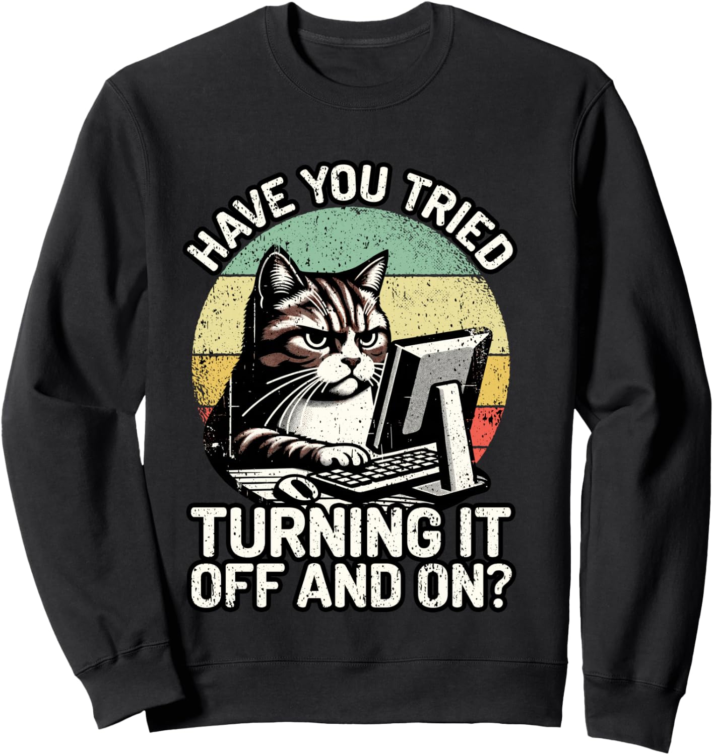 Tech Support Humor I Cat Tech Engineer I Computer IT Guy Sweatshirt - Sweatshirt | Black