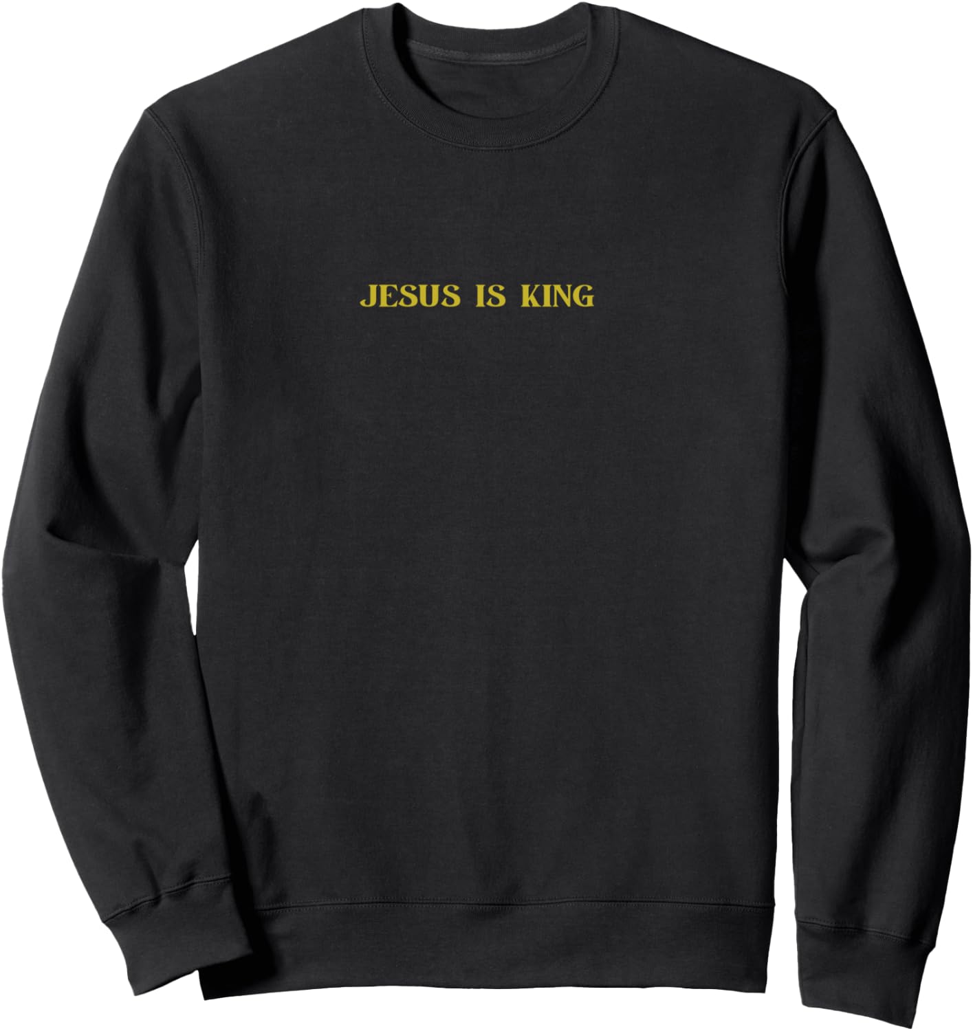 Jesus Is King - Christian Minimalist Sweatshirt - Sweatshirt | Black