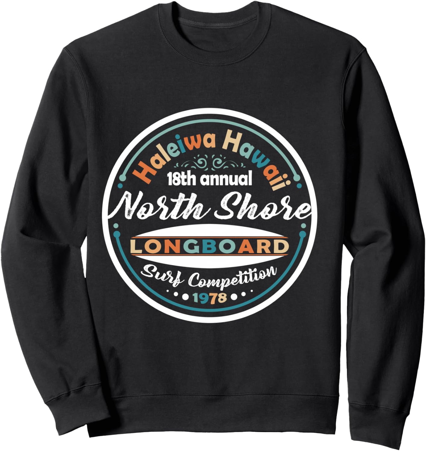 North Shore Long Board Surf Vintage Hawaii Beach Sweatshirt - Sweatshirt | Black