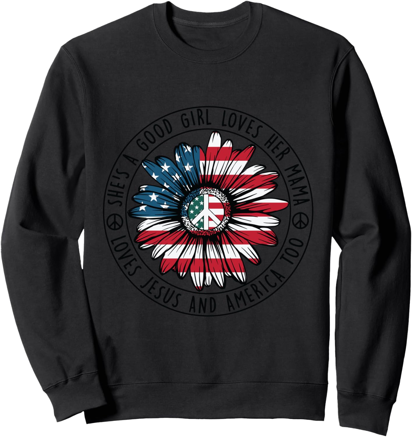 She's a Good Girl Loves her Mama Sweatshirt - Sweatshirt | Black