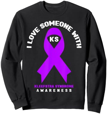 I Love Someone With Kleefstra syndrome Awareness Sweatshirt - Sweatshirt | Black