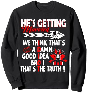 Stag Party Groom Crew Bachelor Party Hes getting Married Sweatshirt - Sweatshirt | Black