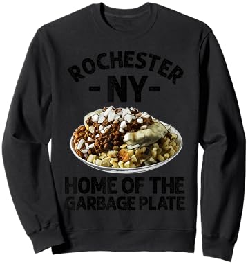 Funny Rochester NY Garbage Plate Gift Cool New York Food Pun Sweatshirt - Sweatshirt | Black
