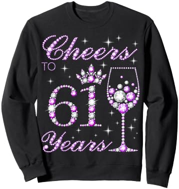 Cheers to 61 Years Old Women Purple Crown 61st Birthday Sweatshirt - Sweatshirt | Black