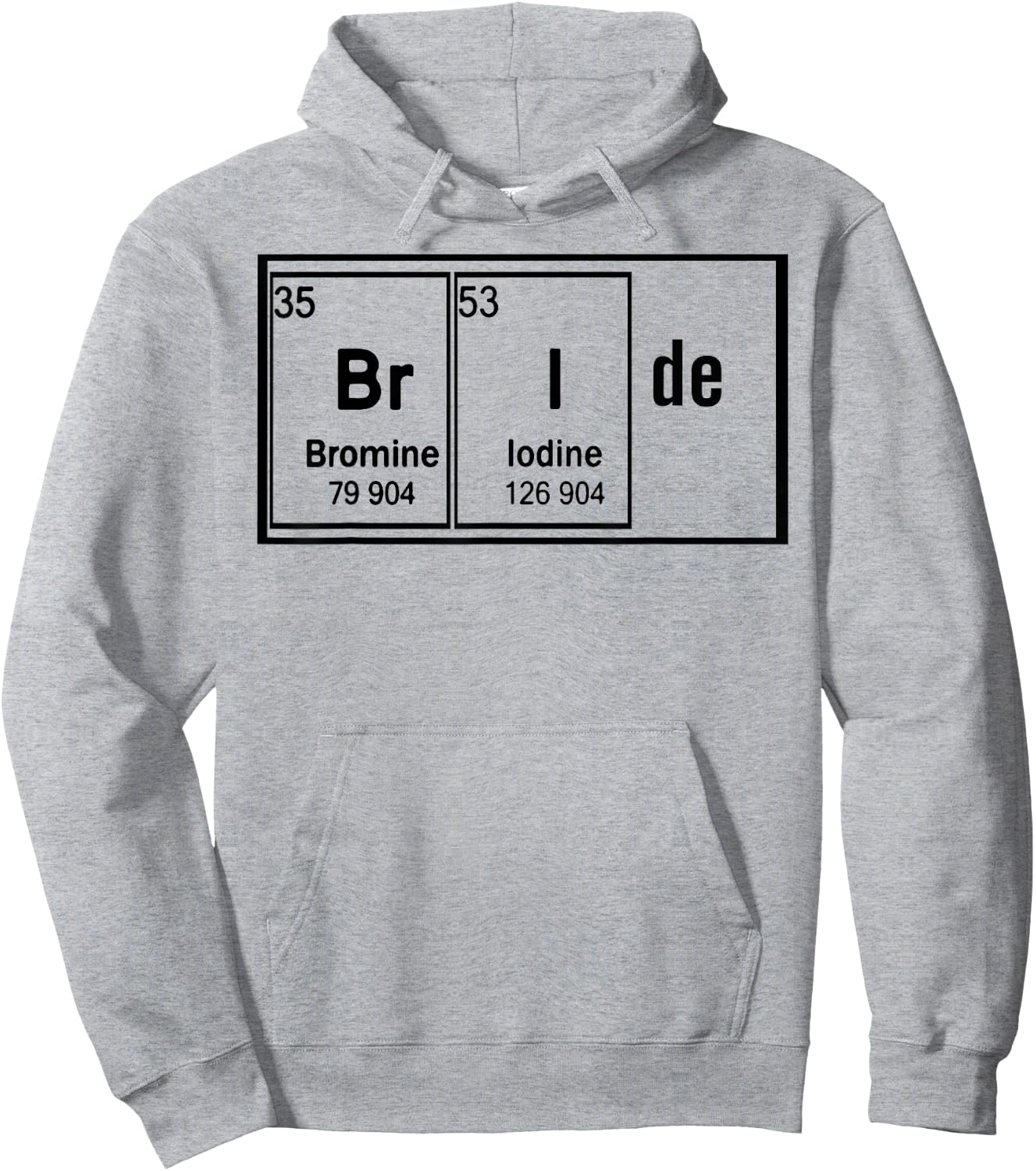 Bride Chemistry Periodic Table Bachelorette Party Hoodie - Hoodie | Ash