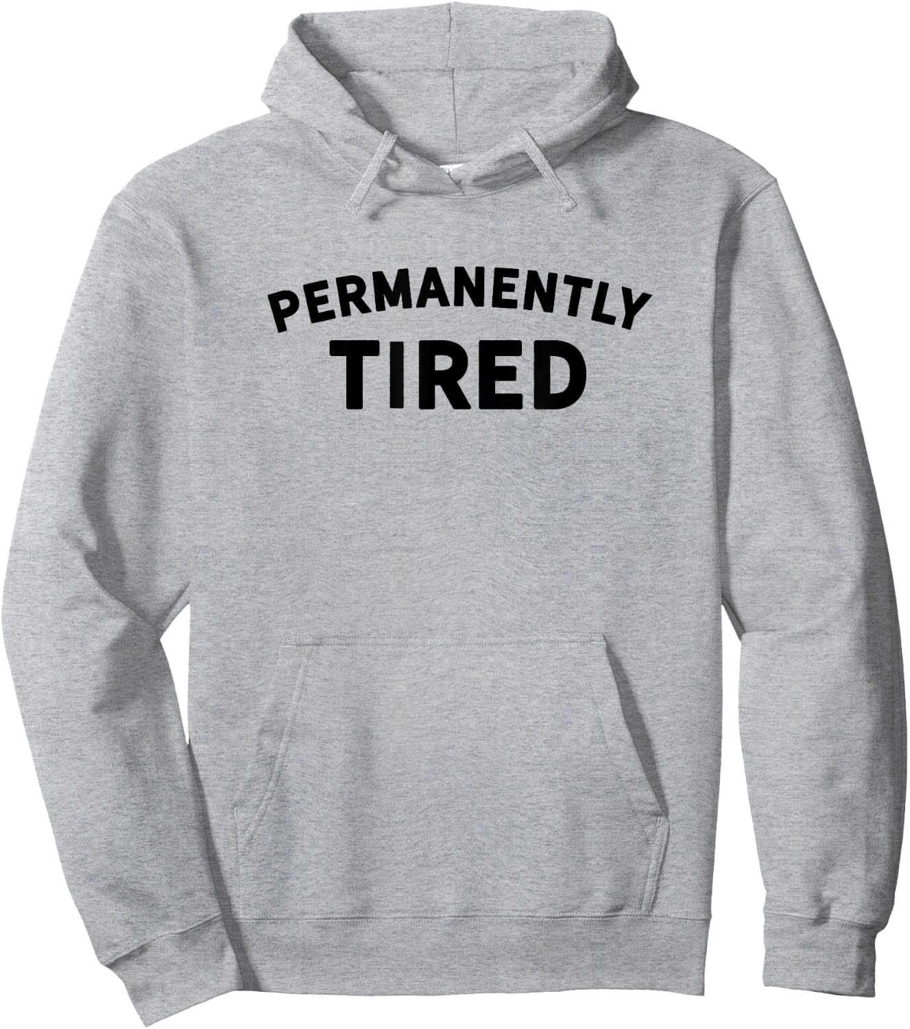 Permanently Tired - Insomnia - Bed Shirt - Nap Shirt - Sleep Hoodie - Hoodie | Ash