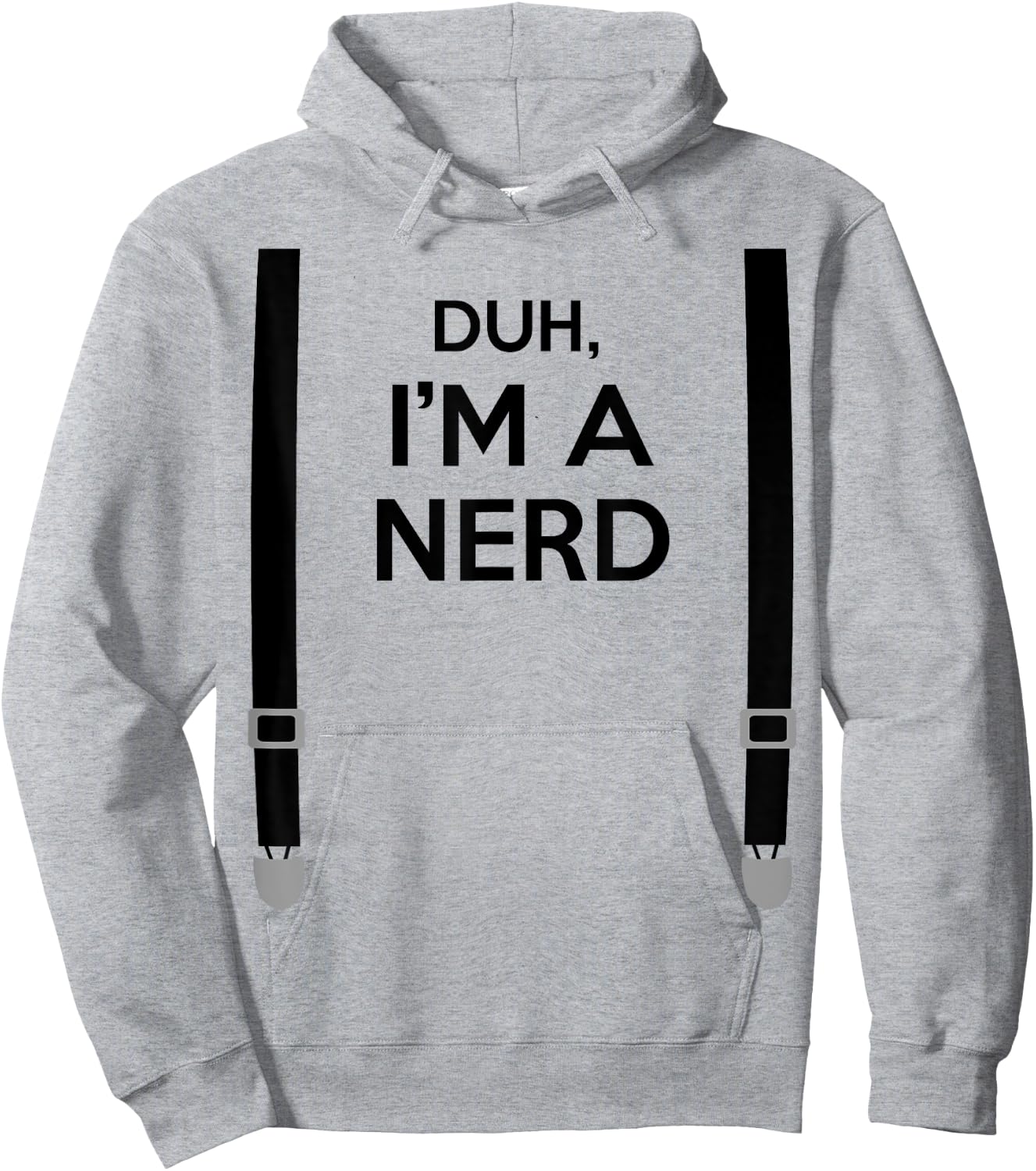 Duh, I'm a Nerd Funny Geek Halloween Costume Hoodie - Hoodie | Ash