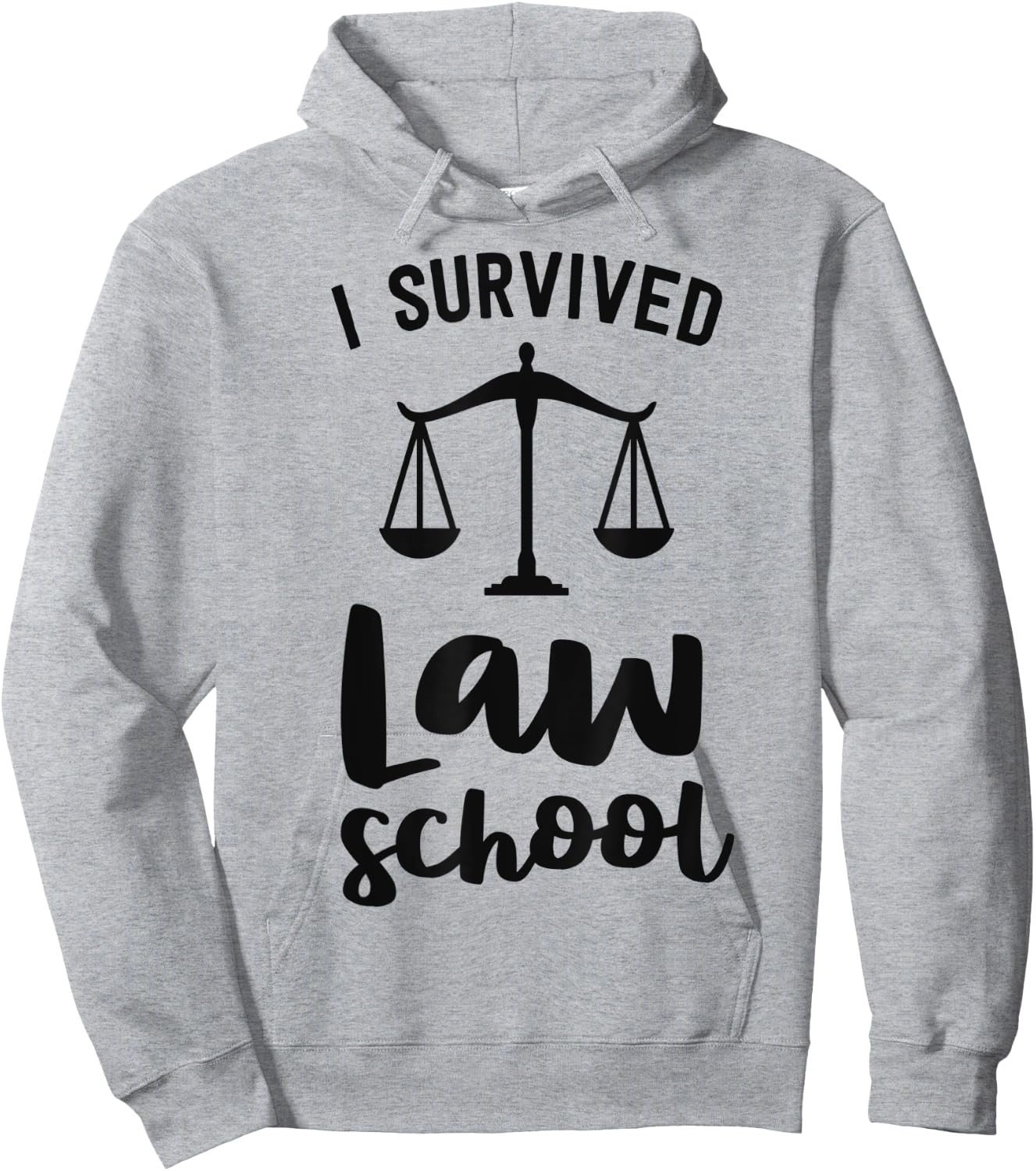 I Survived Law School Graduation Party Gift Lawyer Attorney Hoodie - Hoodie | Ash