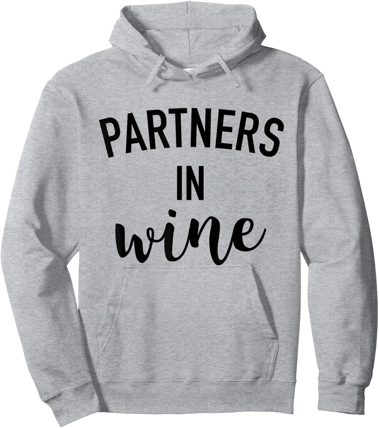 Partners In Wine, Alcohol Loving Wine Tasting Hoodie - Hoodie | Ash