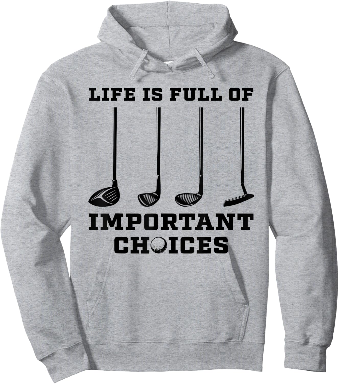 Life Is Full Of Important Choices Funny Golf Golfer Gift Hoodie - Hoodie | Ash