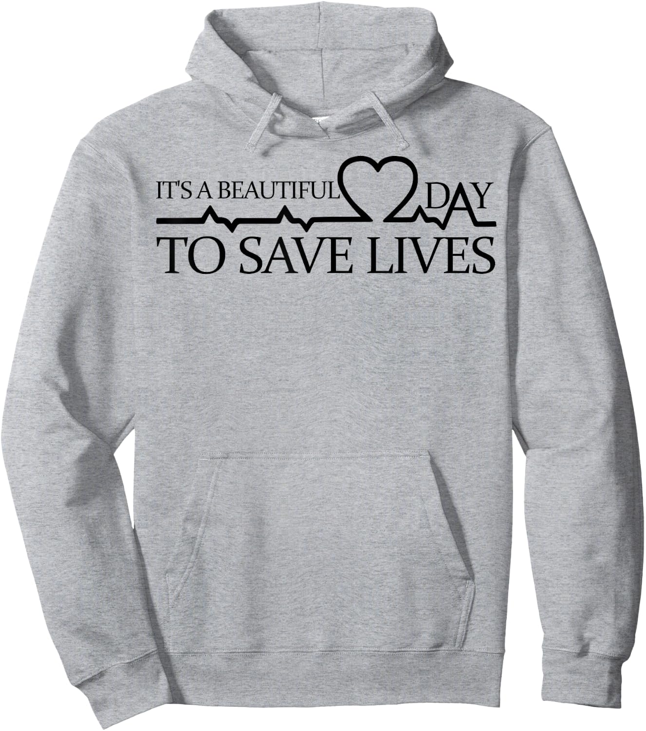 Its A Beautiful Day To Save Lives Shirt Doctor Nurse Hoodie - Hoodie | Ash