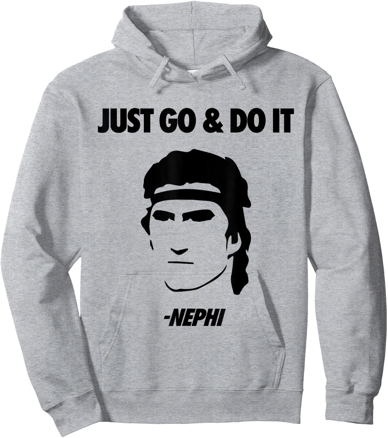 Just Go & Do It Nephi Funny Mormon LDS Missionary Gift Hoodie - Hoodie | Ash
