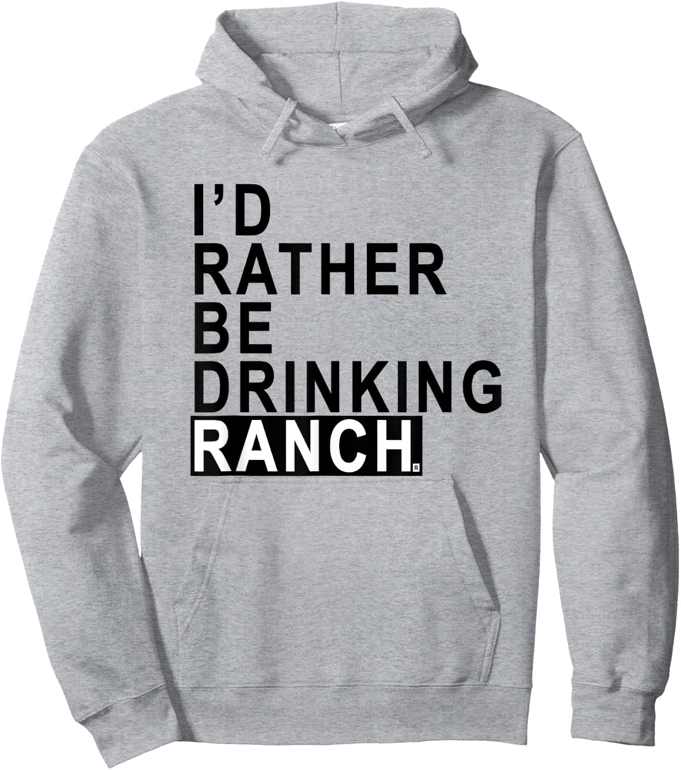 I'd rather be drinking ranch Iowa T shirt Hoodie - Hoodie | Ash