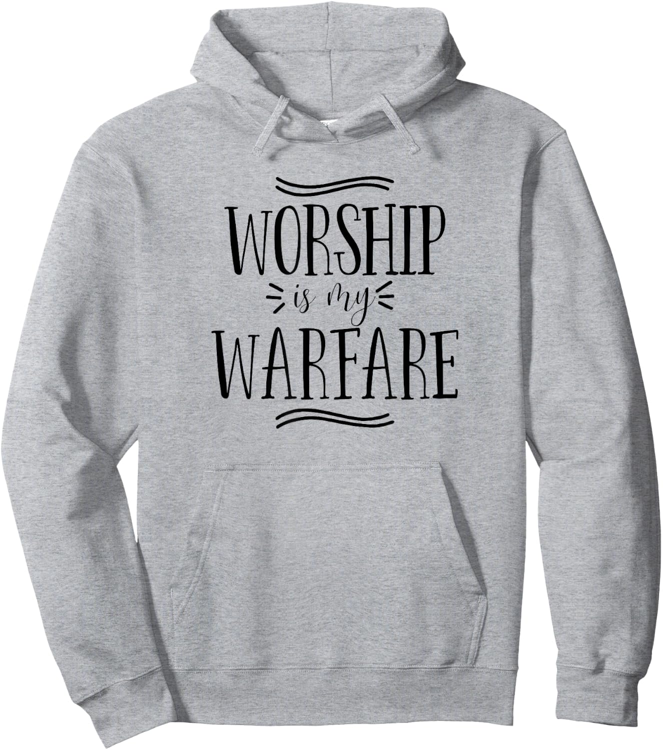 Worship is my Warfare Christian Religious Bible Verse Hoodie - Hoodie | Ash