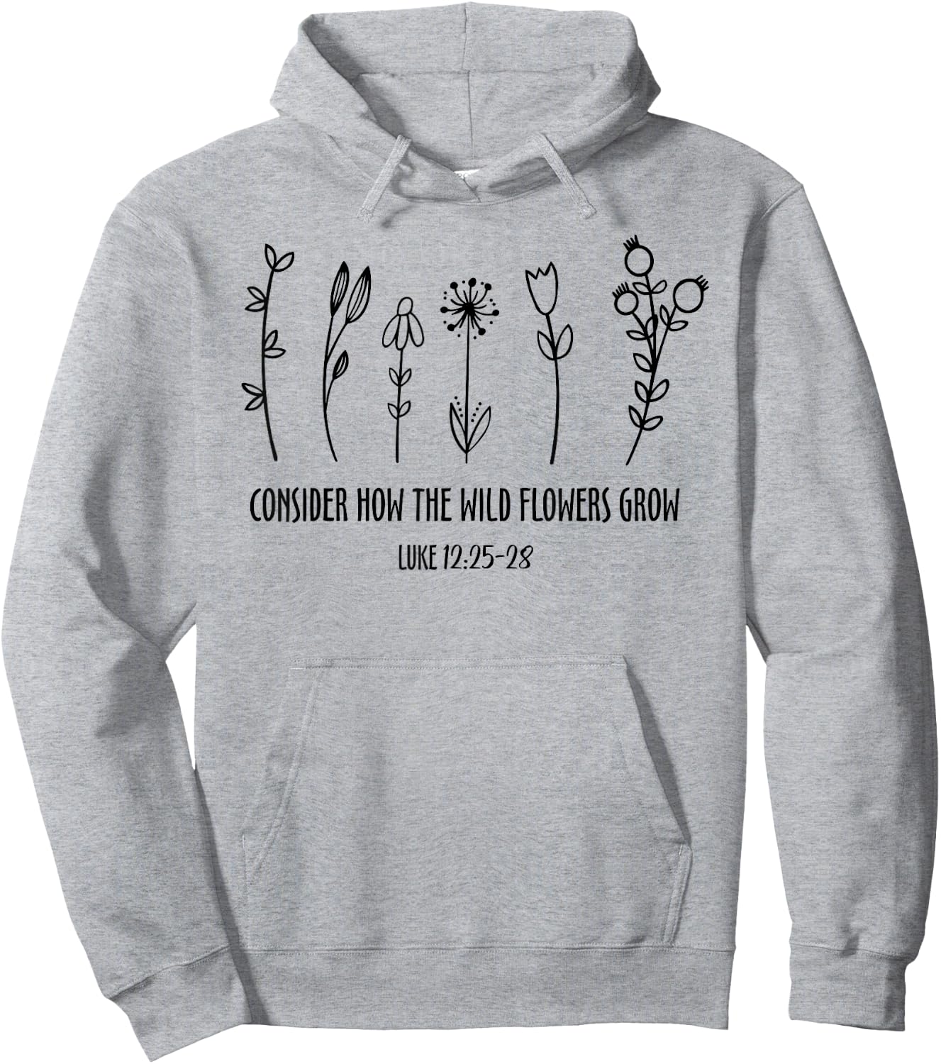 Consider How The Wild Flowers Grow, Jesus Bible Wildflower Hoodie - Hoodie | Ash
