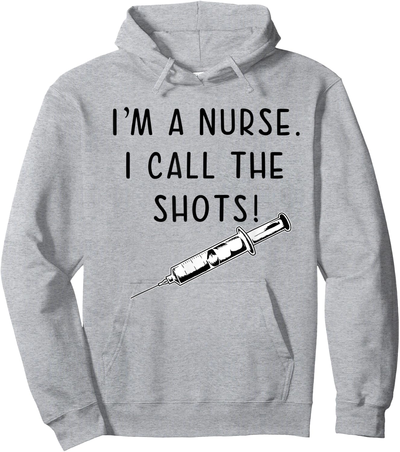 Funny Nurse Hypodermic Needle I Call the Shots Hoodie - Hoodie | Ash
