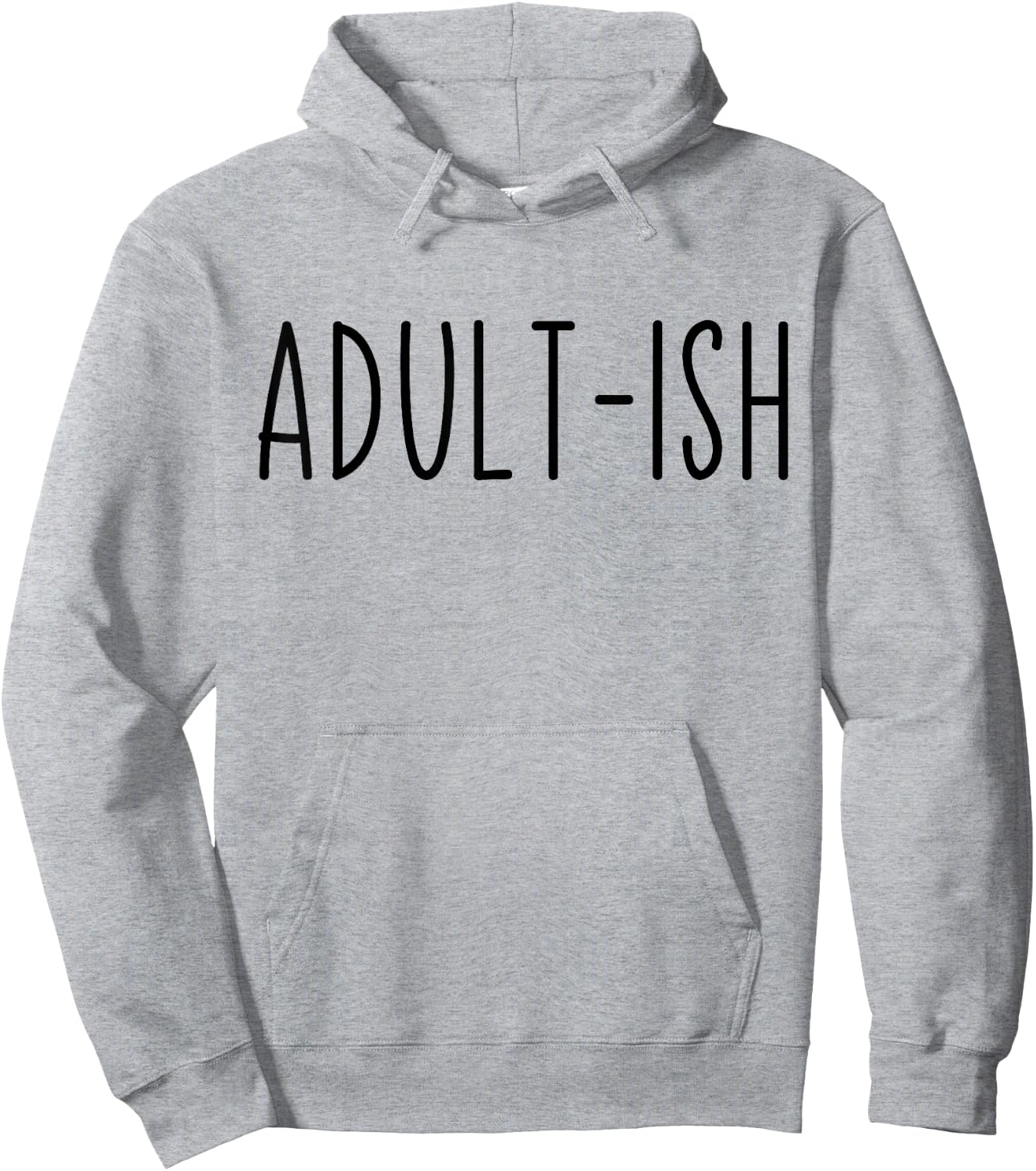 Adult-ish Adulting 18 Years Old Birthday Sarcastic Quote Hoodie - Hoodie | Ash