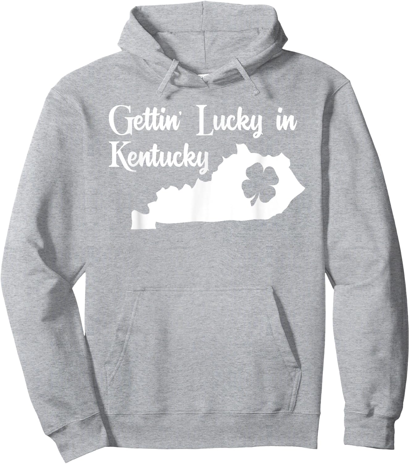 Gettin Lucky in Kentucky Funny St Patricks Day Green T Shirt Hoodie - Hoodie | Ash
