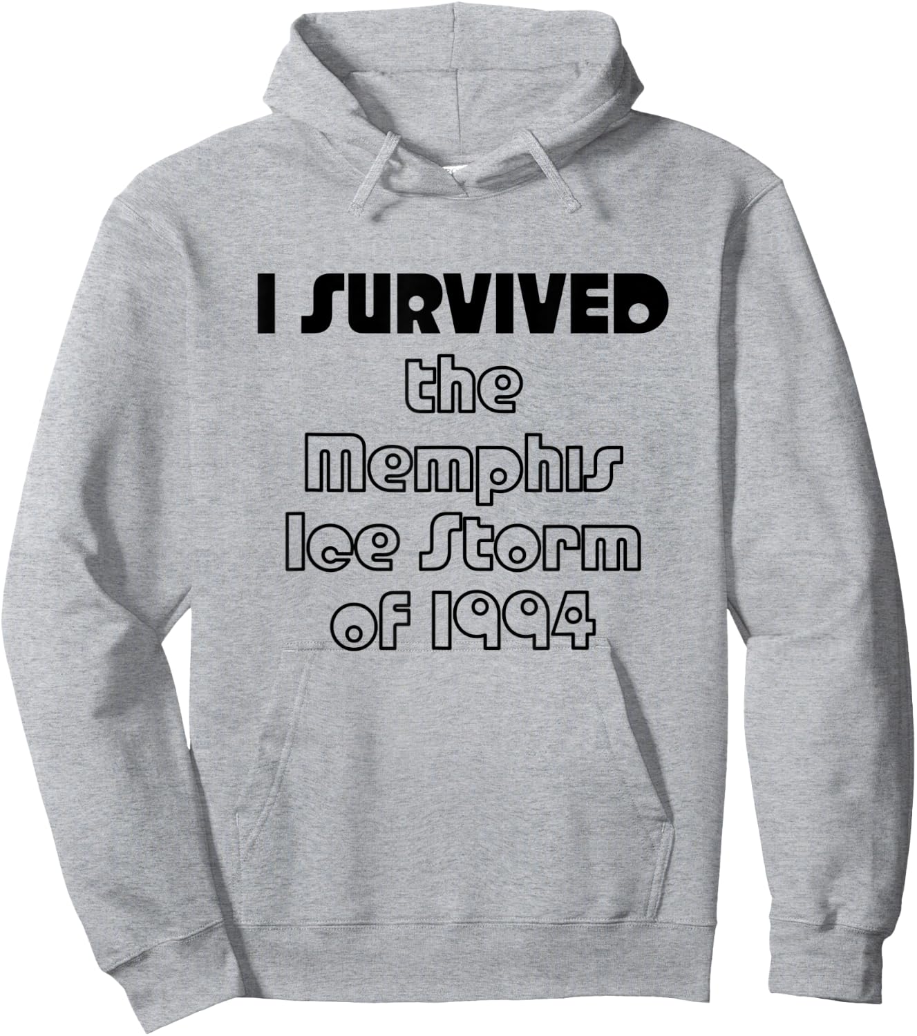 I SURVIVED the Memphis Ice Storm of 1994 | Black Text Hoodie - Hoodie | Ash