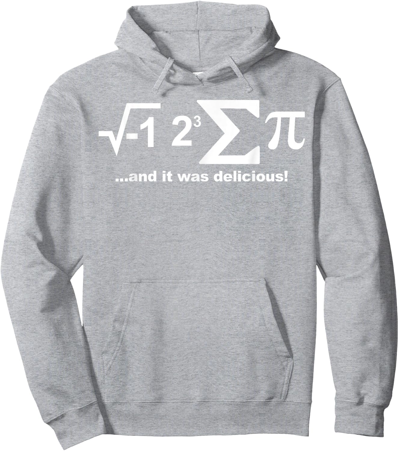I Eight Sum Pi Funny I Ate Some Pie I Eight Sum Pi Hoodie - Hoodie | Ash