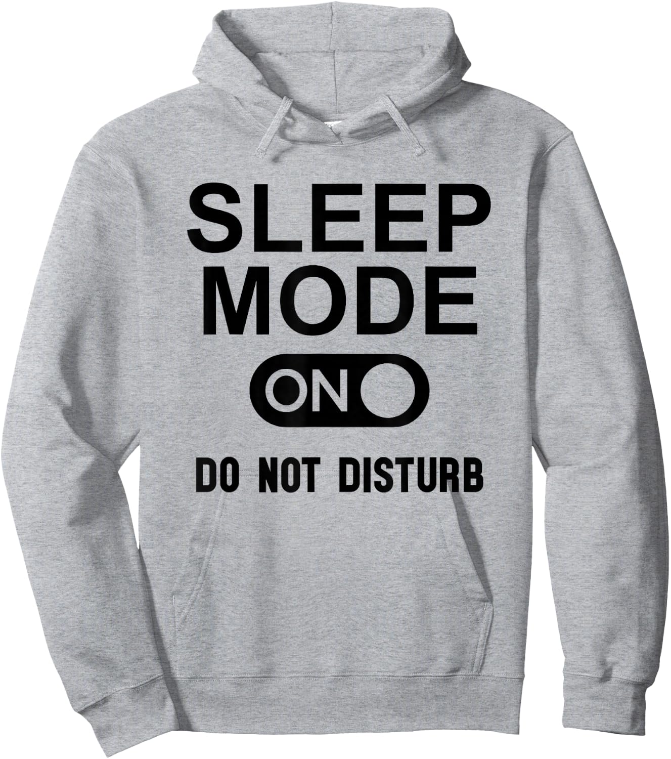Sleep Mode On Please Don't Disturb I'm Sleeping I Love Naps Hoodie - Hoodie | Ash