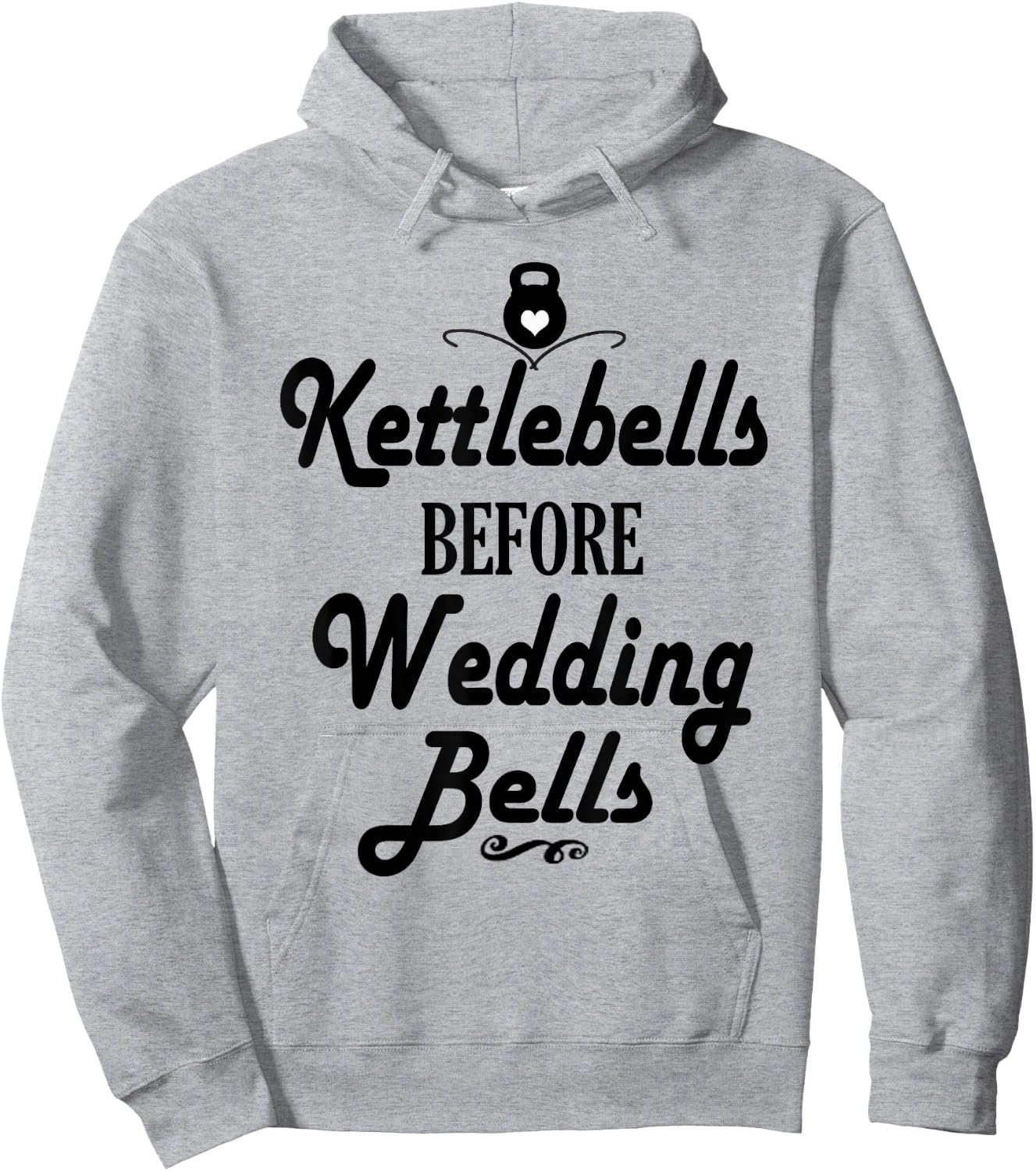 Kettlebells Before Wedding Bells Funny Wedding Workout Shirt Hoodie - Hoodie | Ash