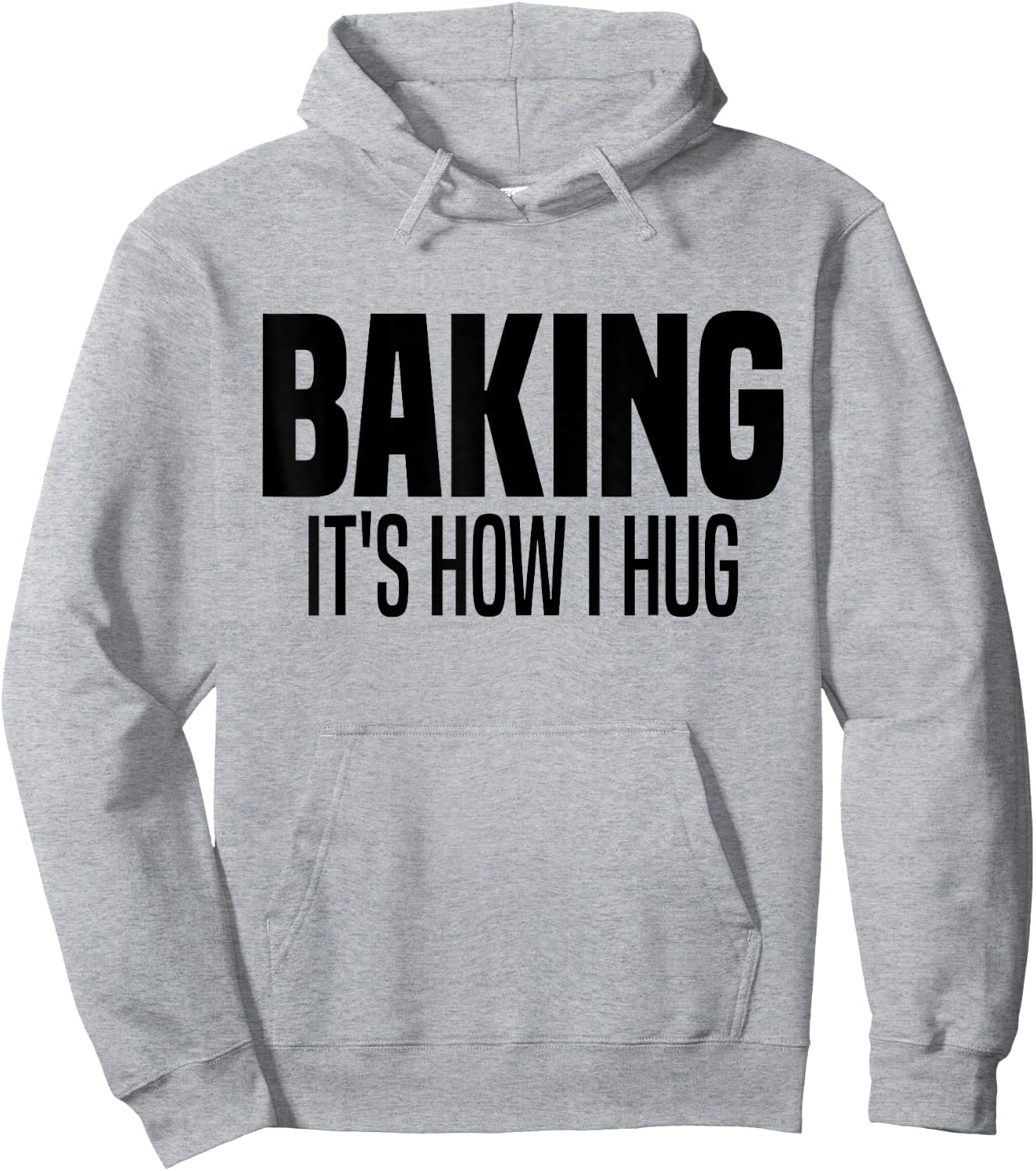 Funny Baking, Baking It's How I Hug Hoodie - Hoodie | Ash