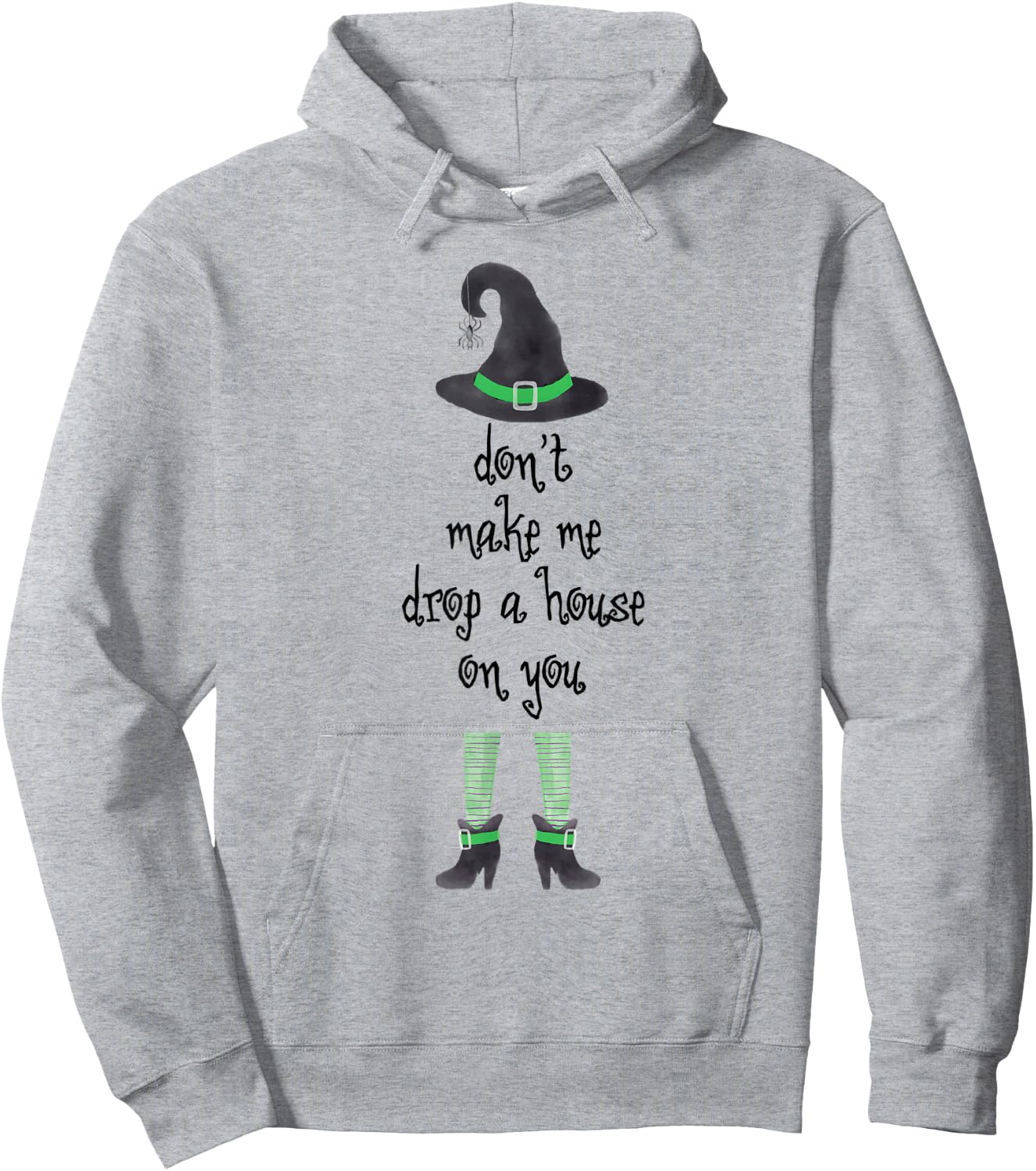 Don't Make Me Drop A House On You Witch Halloween Hoodie - Hoodie | Ash