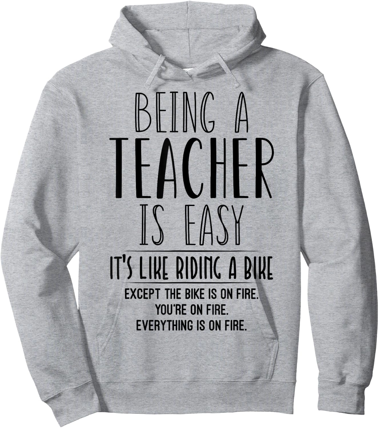 Being A Teacher Is Easy It's Like Riding A Bike Teacher 2021 Women Hoodie - Hoodie | Ash