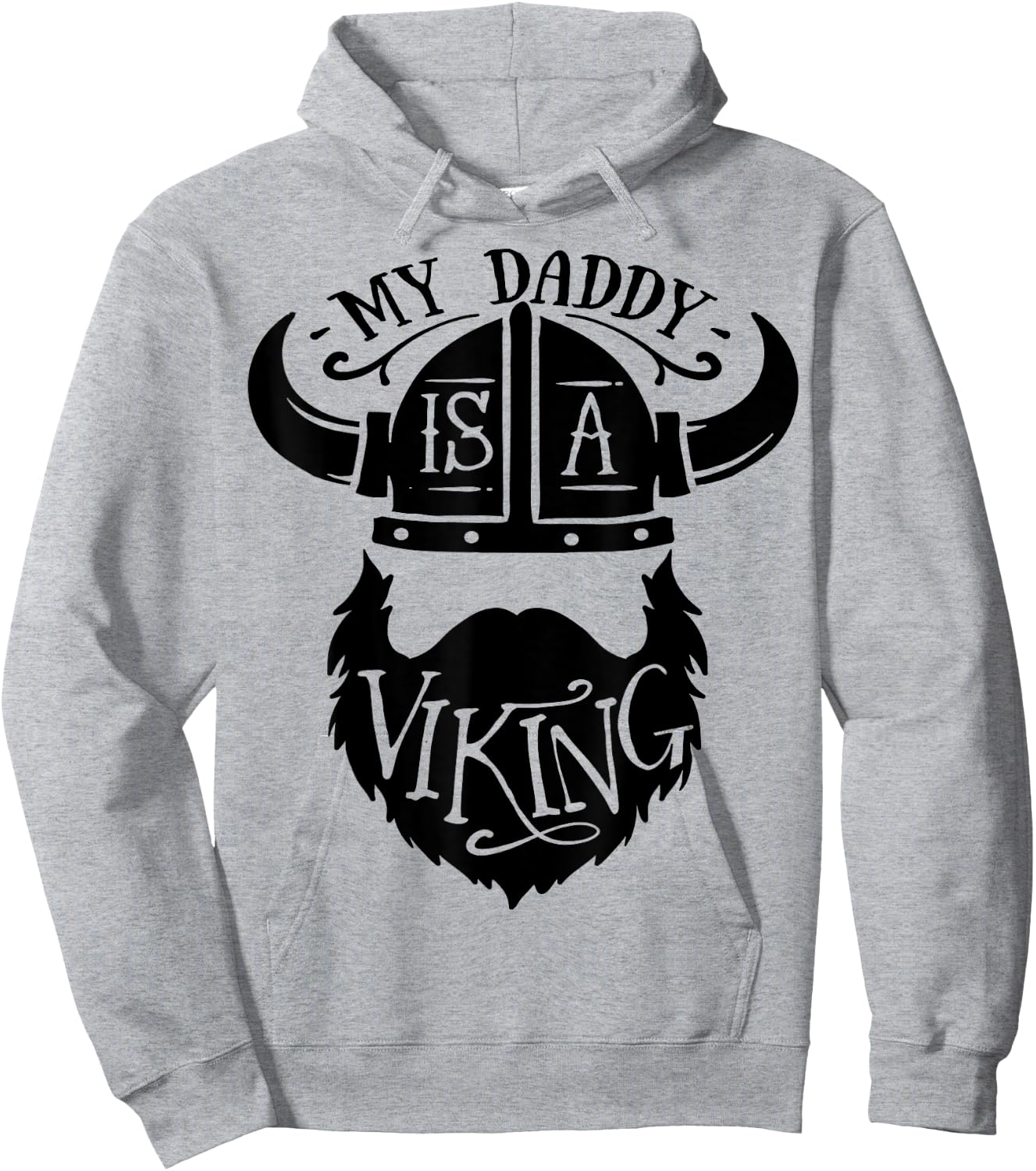 My Daddy is a Viking Bearded Men Hoodie - Hoodie | Ash