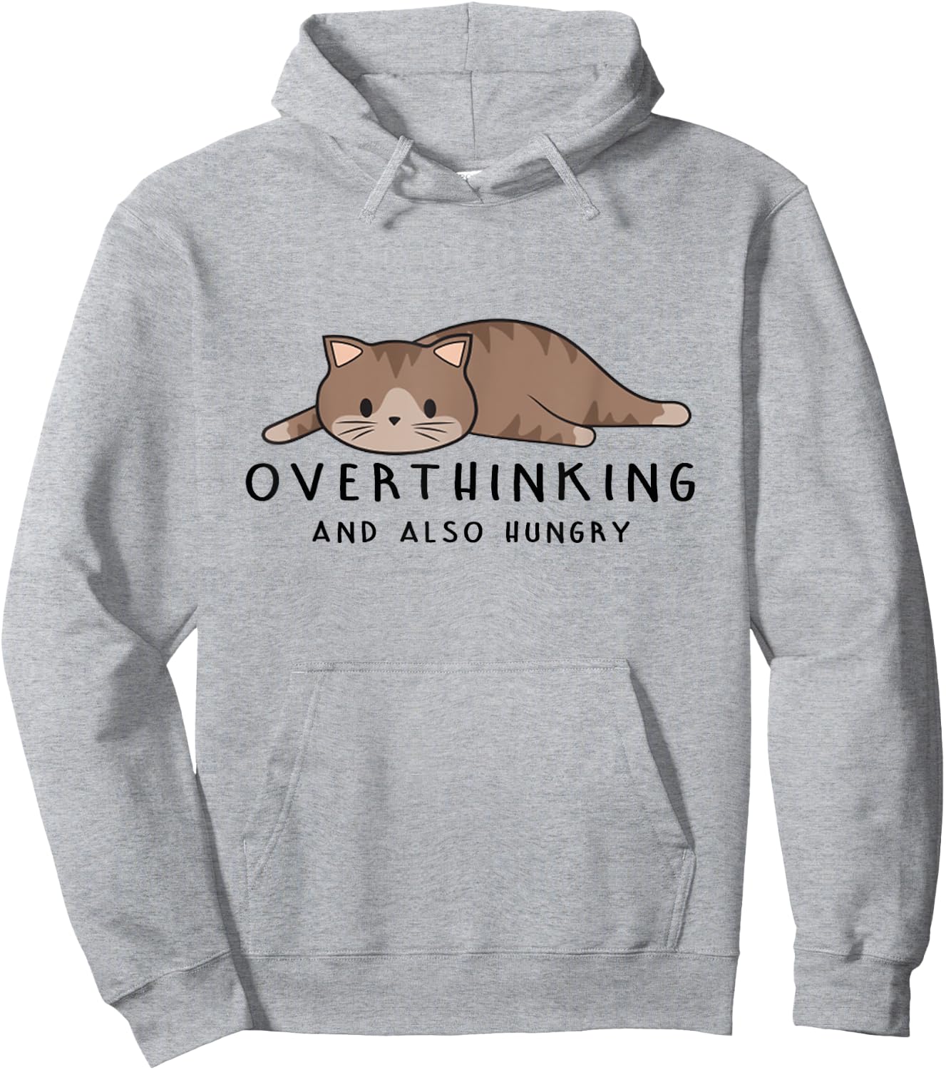 Overthinking And Also Hungry - Funny Cat Lovers - Cute Cat Men Women Hoodie - Hoodie | Ash