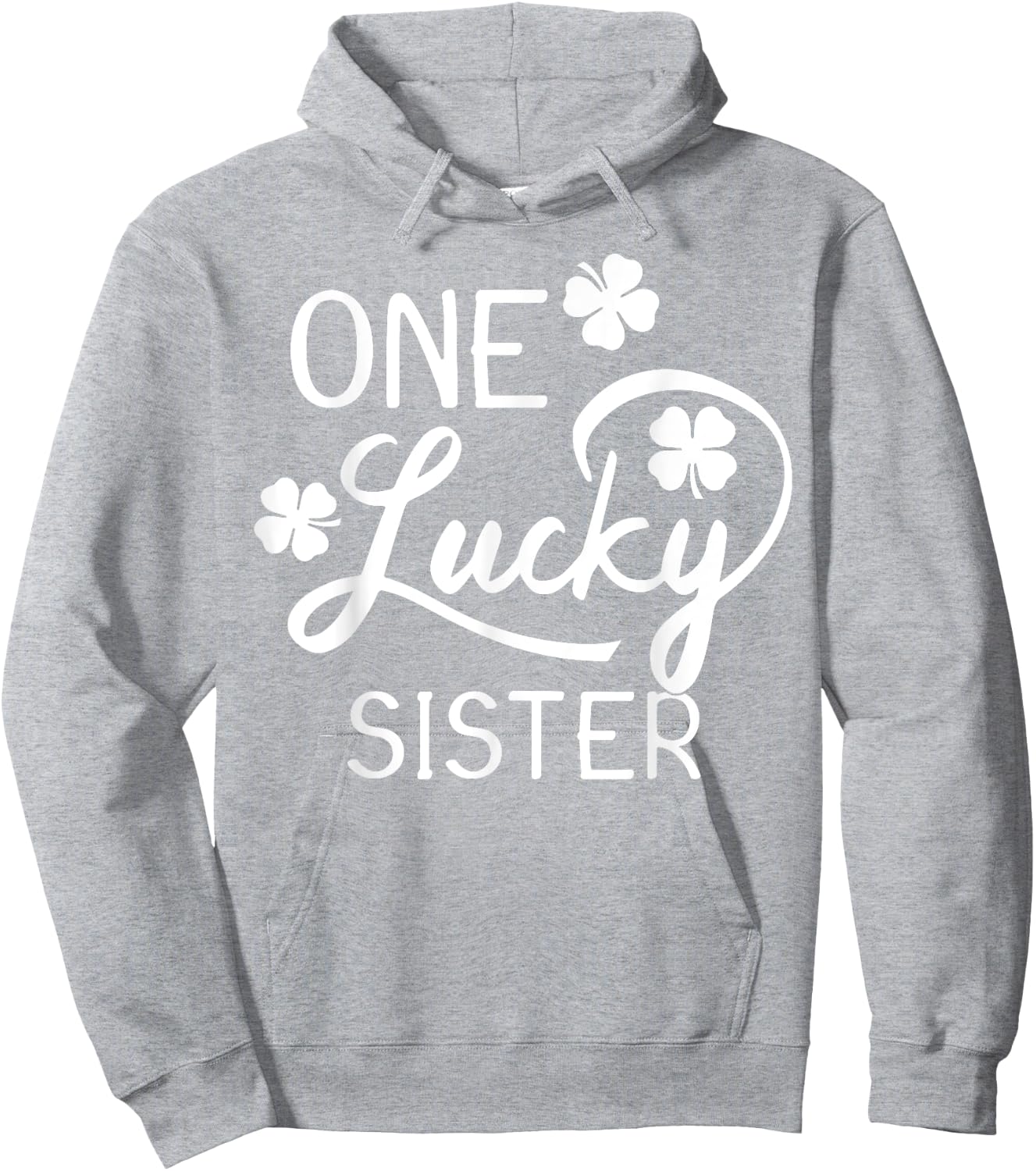One Lucky Sister St. Patrick's Day Hoodie - Hoodie | Ash