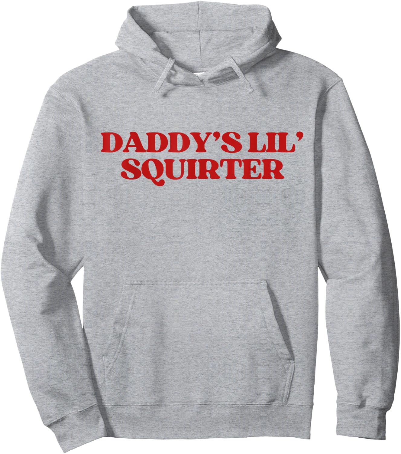 Daddy's Lil' Squirter Y2k Aesthetic Trendy Hoodie - Hoodie | Ash