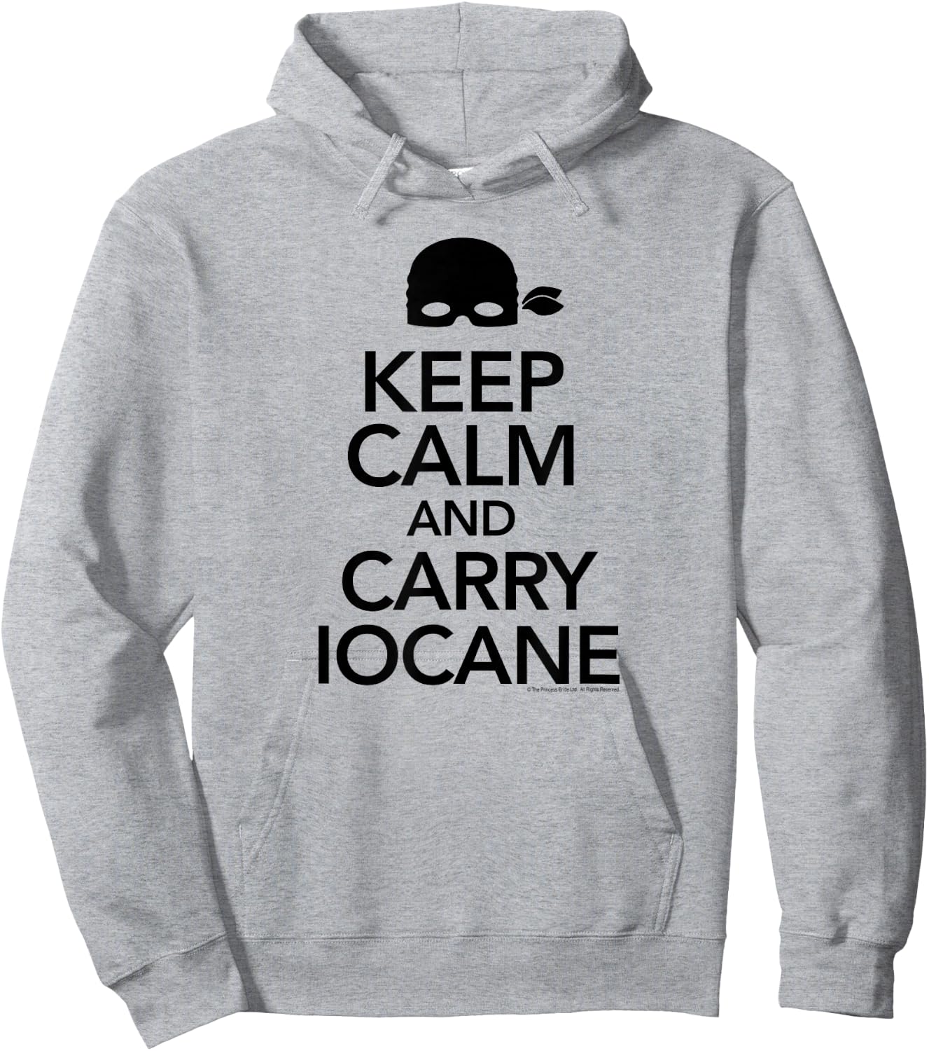 Princess Bride Keep Calm and Carry Iocane Hoodie - Hoodie | Ash