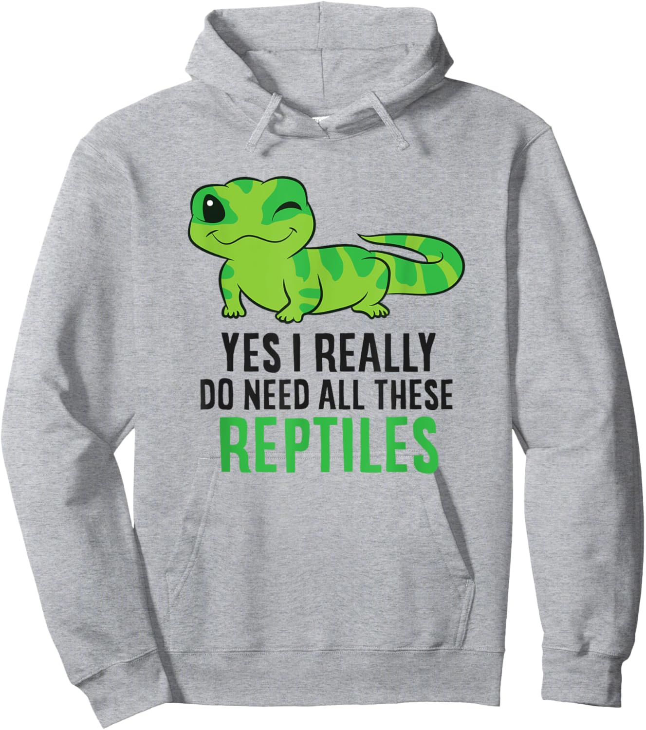 Yes I Really Do Need All These Reptiles Snake Lizard Gecko Hoodie - Hoodie | Ash
