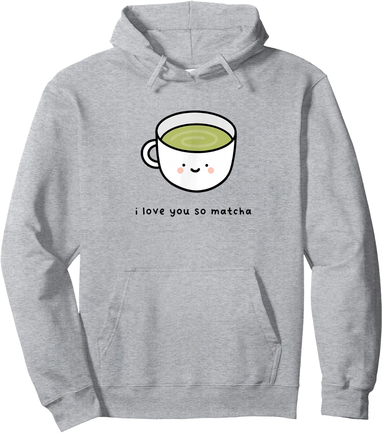I Love You So Matcha - Green Tea Pun Graphic Hoodie - Hoodie | Ash