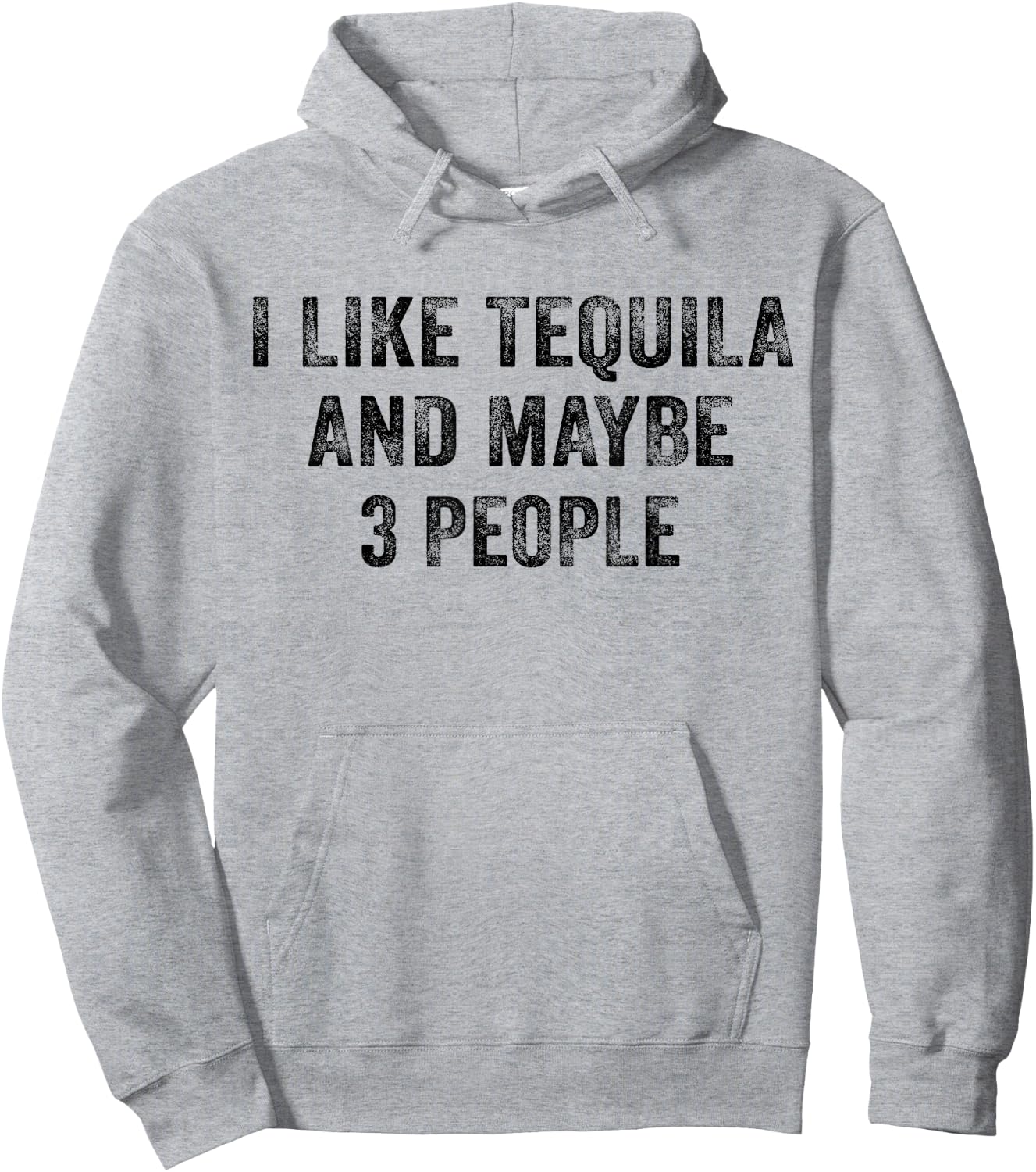 I Like Tequila and Maybe 3 People Drinking Lover Vintage Hoodie - Hoodie | Ash