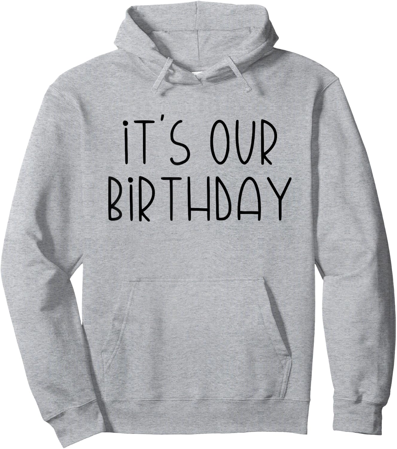 It's Our Birthday Twins Hoodie - Hoodie | Ash
