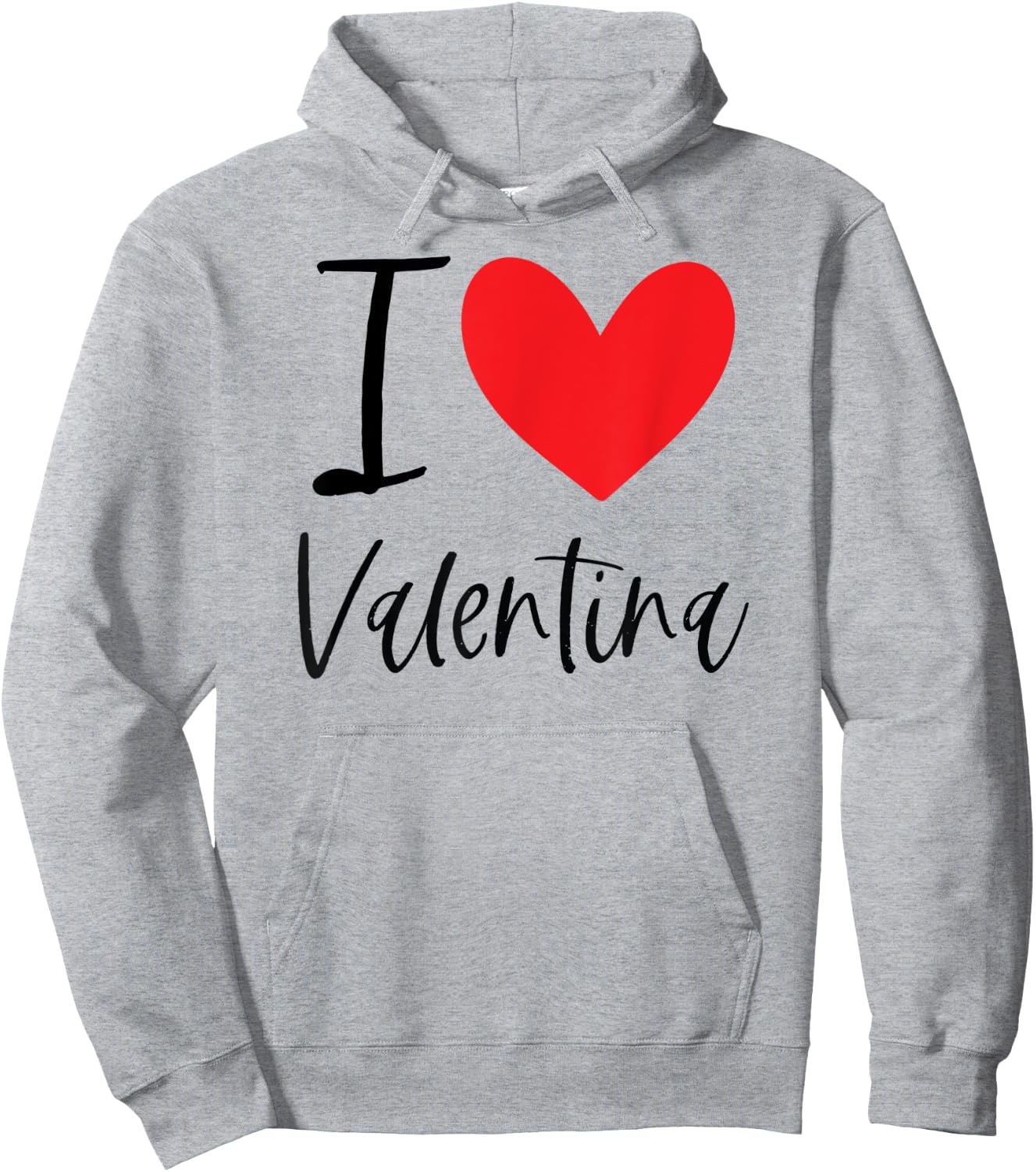 I Love Valentina Name Personalized Girl Woman Friend Heart Hoodie - Hoodie | Ash