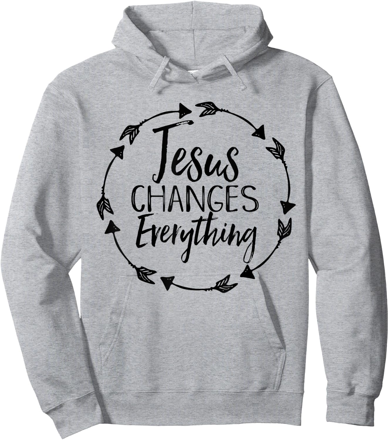 Jesus Changes Everything Shirt Christian Hope Future Cute Hoodie - Hoodie | Ash