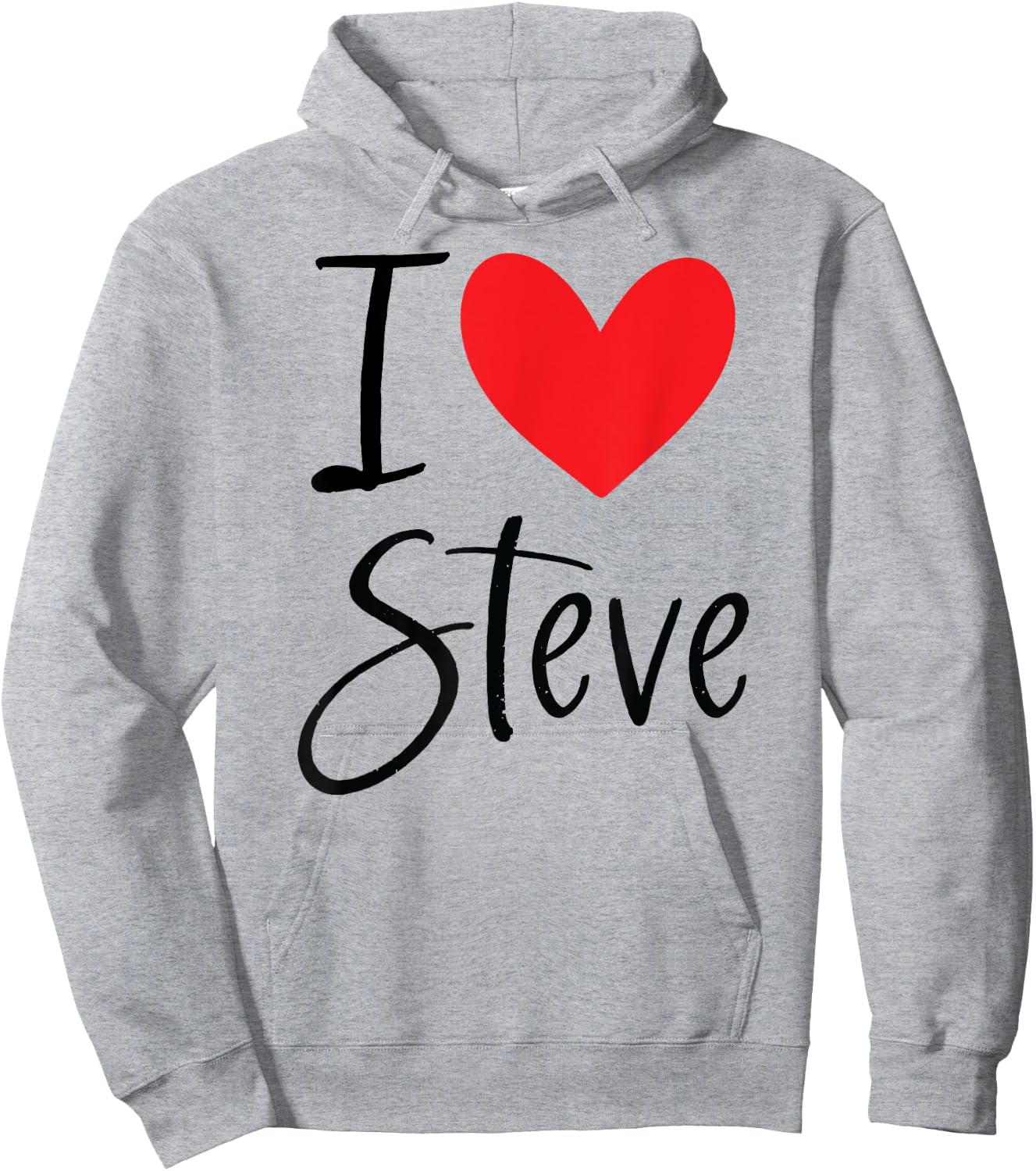 I Love Steve Name Heart Personalized Men Guy BFF Friend Hoodie - Hoodie | Ash