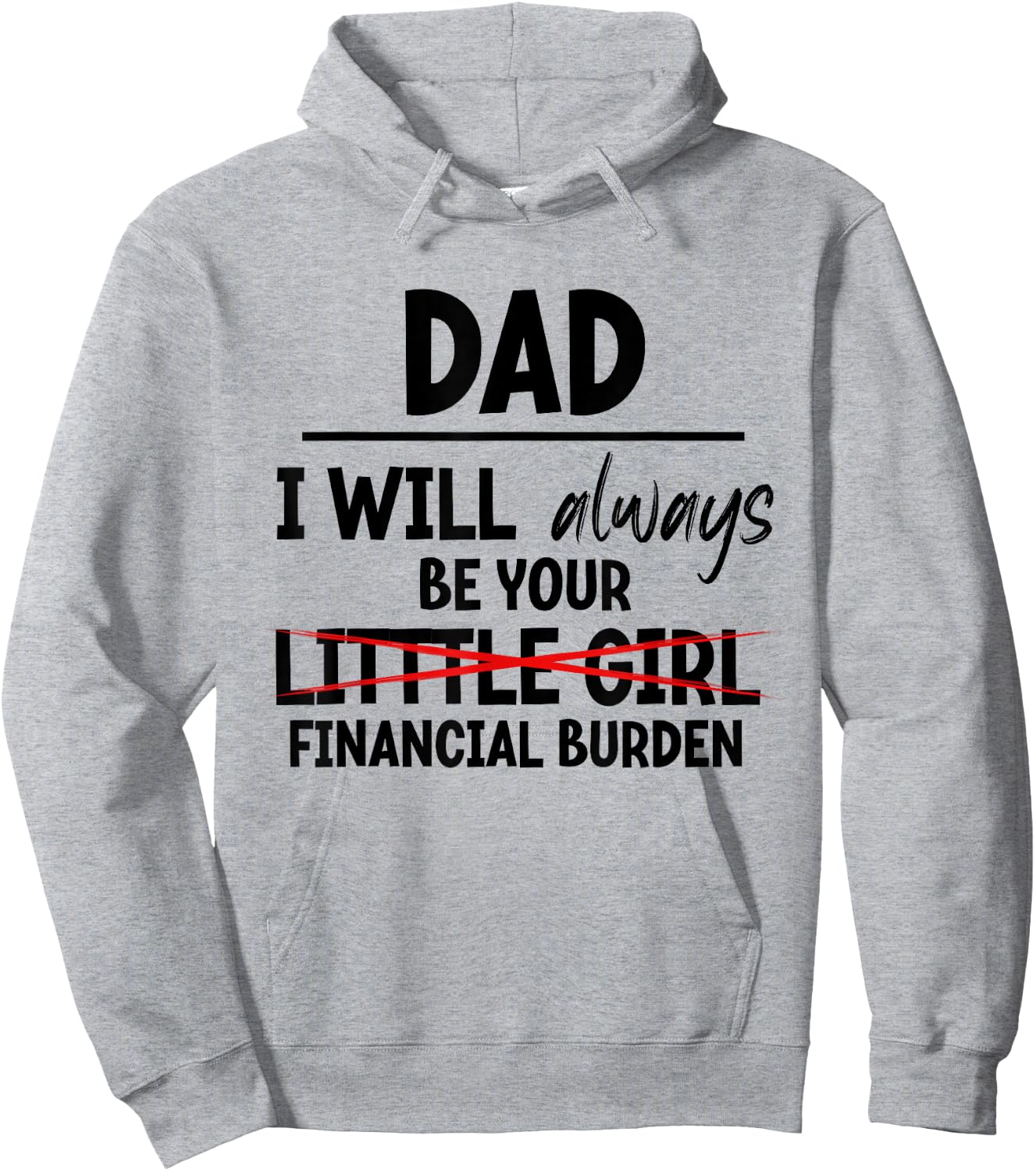 Cool Expensive Daugther Father, Dad Gifts from Daughter Hoodie - Hoodie | Ash