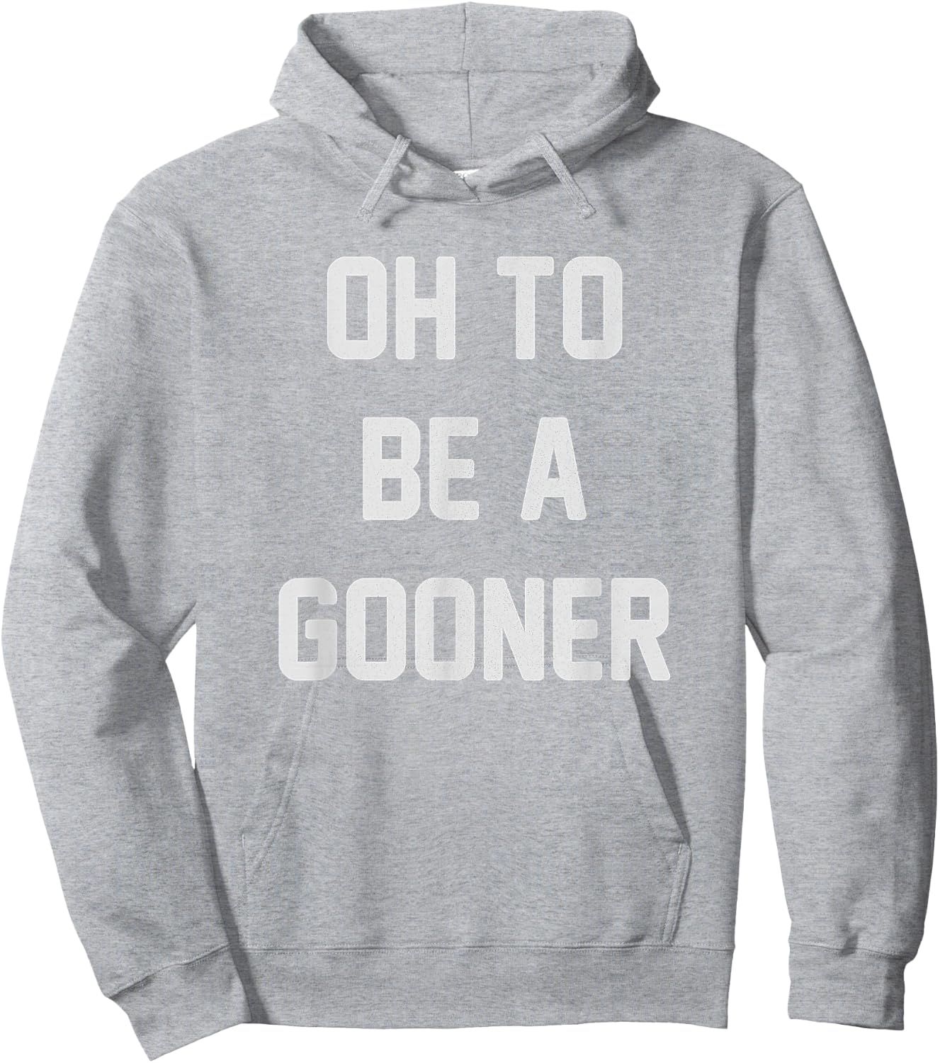 Oh to be a gooner | Football | London | Soccer Hoodie - Hoodie | Ash