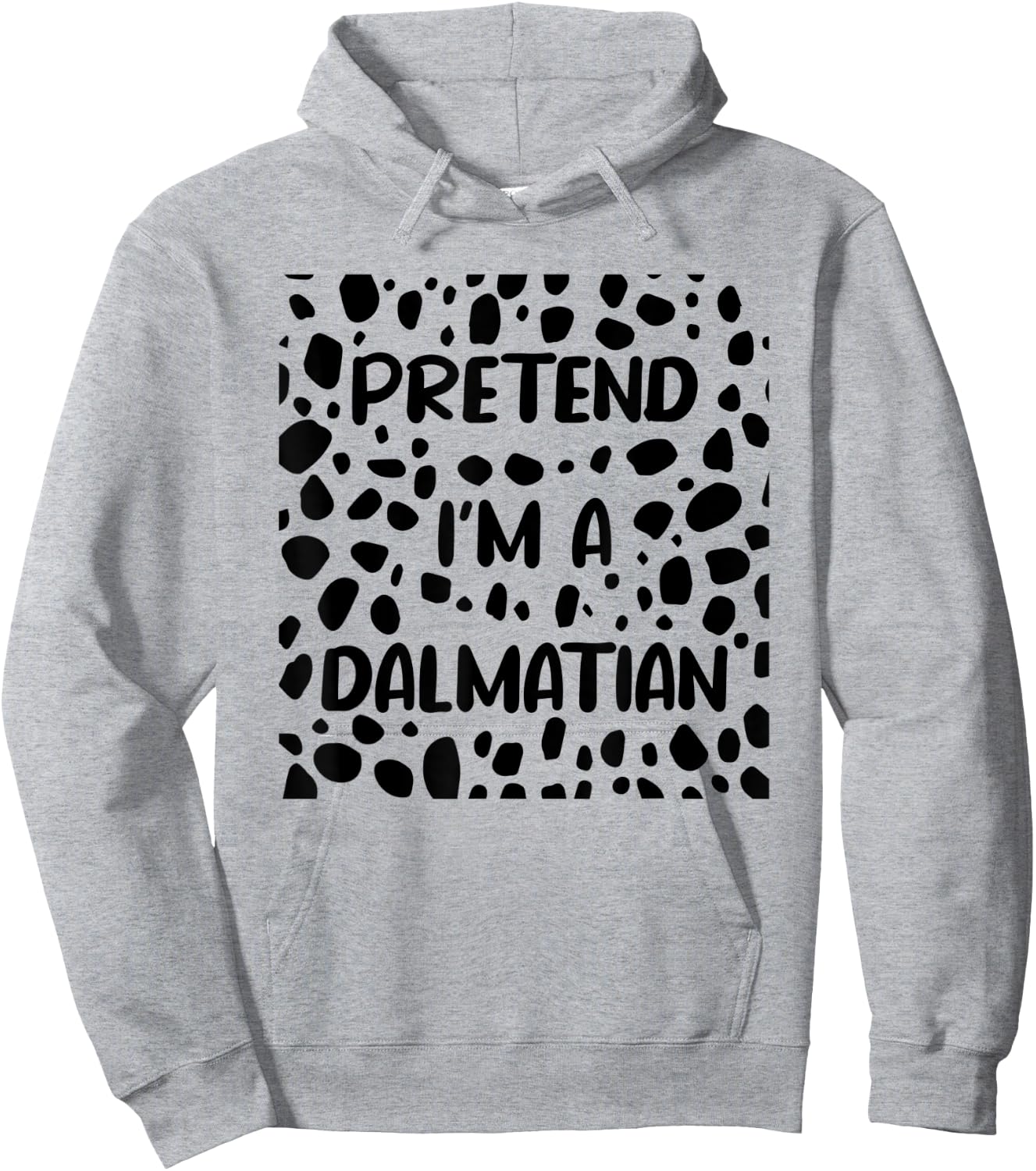 Pretend I'm A Dalmatian Costume funny Halloween Hoodie - Hoodie | Ash