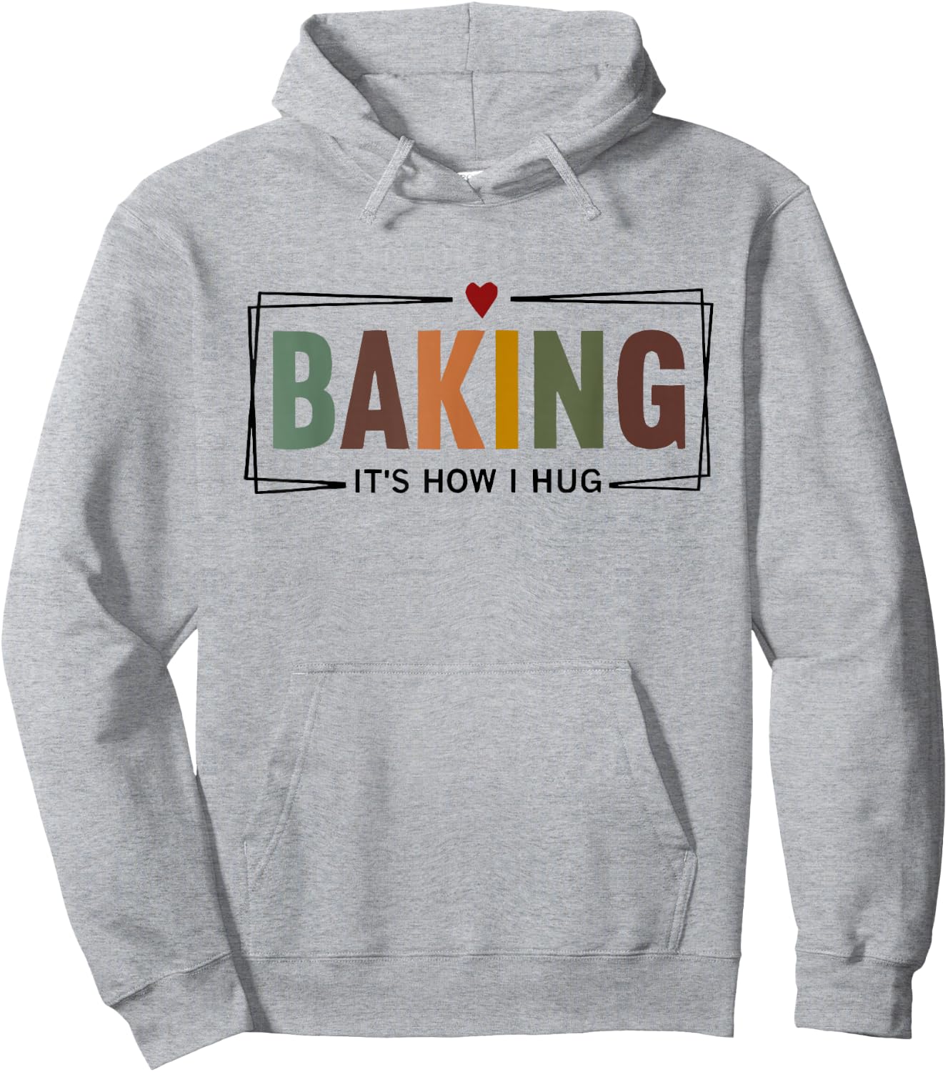 Baking It's How i Hug Hoodie - Hoodie | Ash