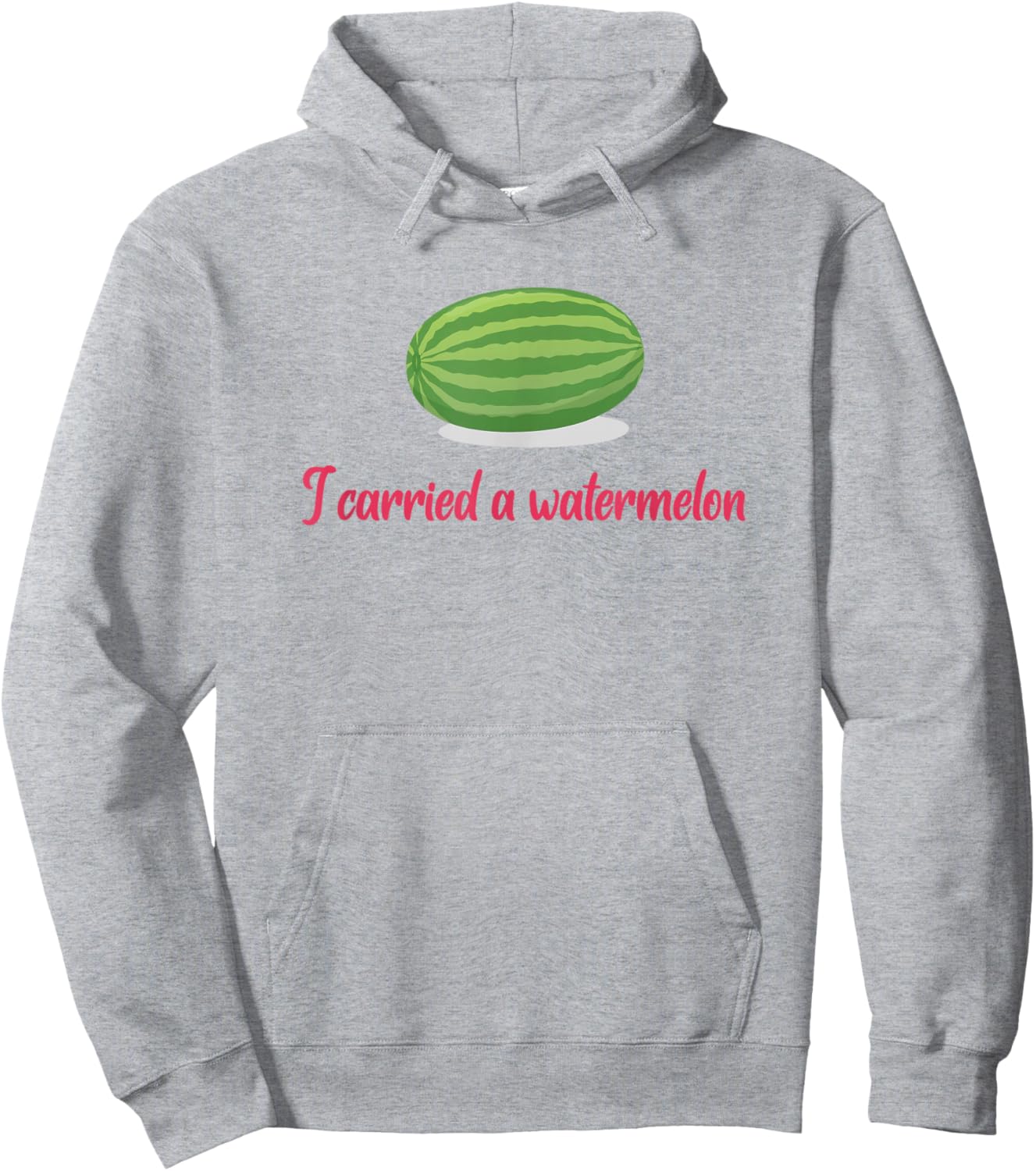 I carried a watermelon Hoodie - Hoodie | Ash