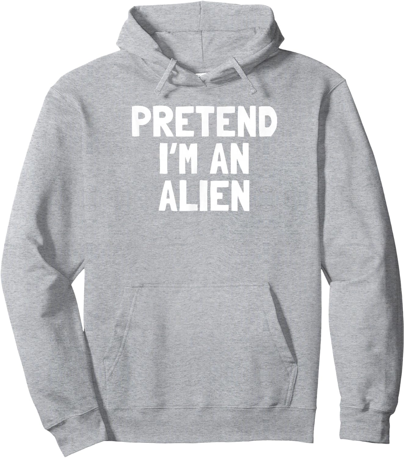 Pretend I'm An Alien Halloween Costume Hoodie - Hoodie | Ash