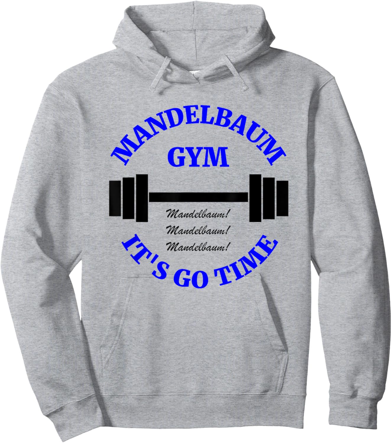 Mandelbaum Gym - It's Go Time! Hoodie - Hoodie | Ash