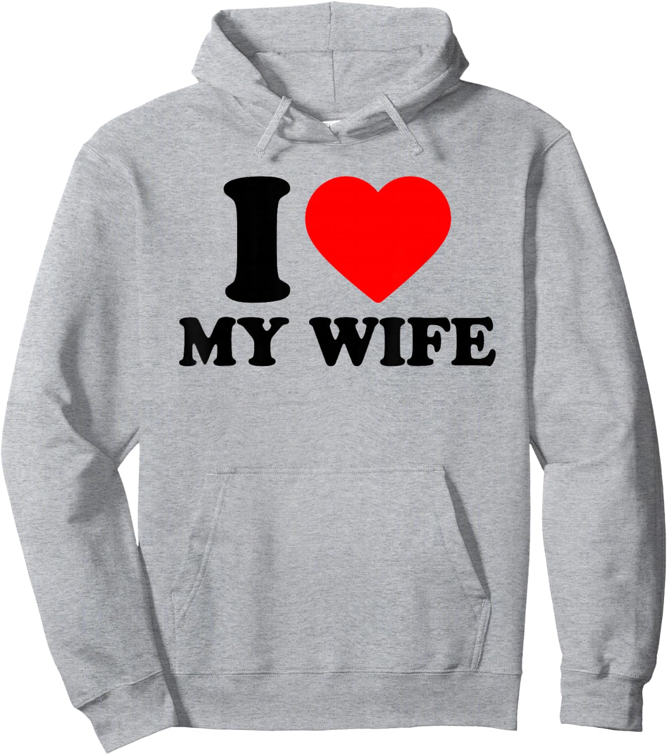 I Love My Wife, I Heart My Wife Hoodie - Hoodie | Ash