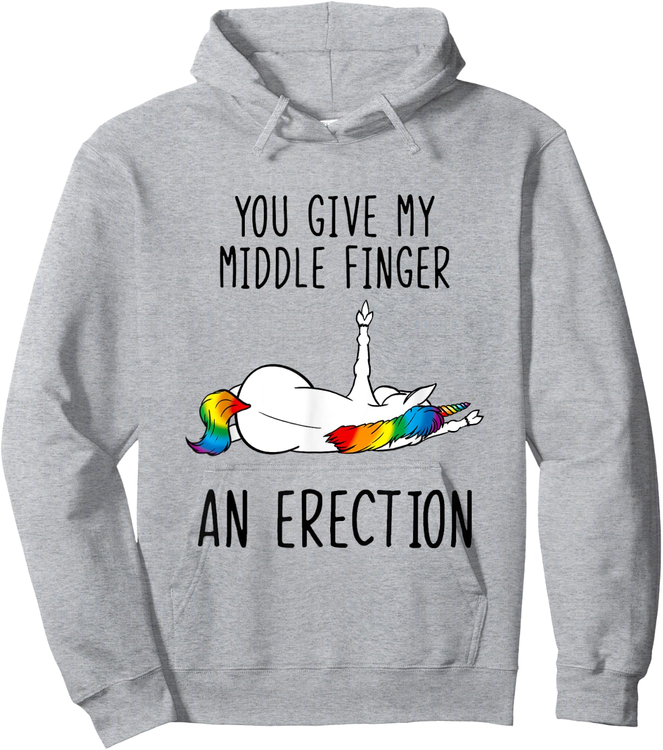 Unicorn You Give My Middle Finger An Erection Hoodie - Hoodie | Ash